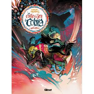 Les Contes de l'ère du Cobra - Tome 02 | Enrique Fernandez (ISBN: 9782723487092)