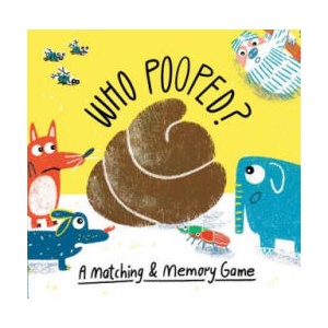Who Pooped? : A Matching & Memory Game (2019)