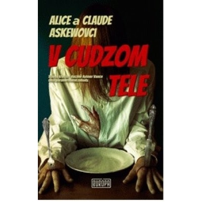V cudzom tele Alice Askew, Claude Askew