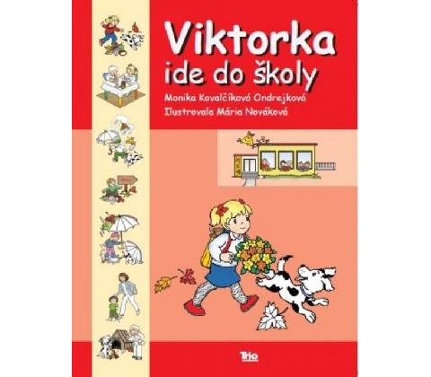 Viktorka ide do školy