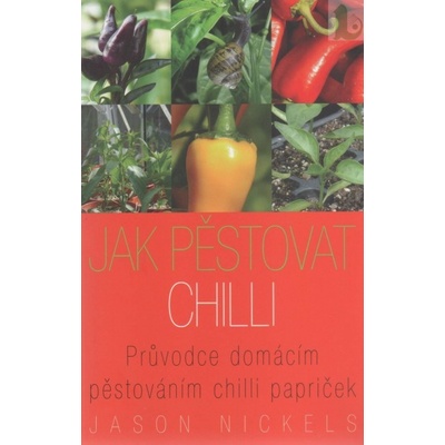 Jak pěstovat chilli