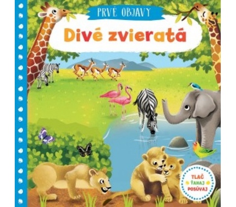 Prvé objavy Divé zvieratá