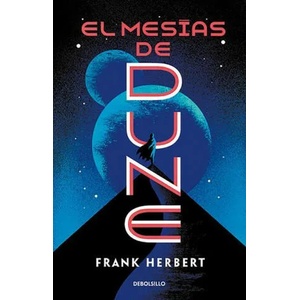 El Mesías de Dune / Dune Messiah | Herbert, Frank (ISBN: 9786073197267)