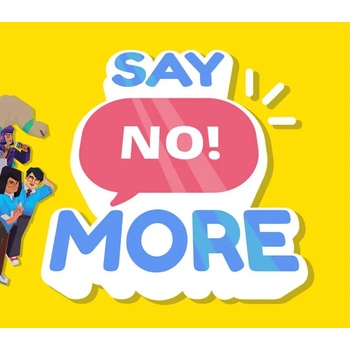 Say No! More