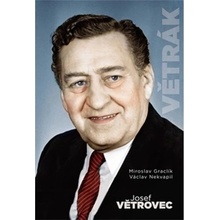 Josef Větrovec Větrák