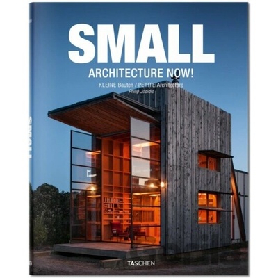Small Architecture Now! - Philip Jodidio
