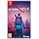 Dysmantle