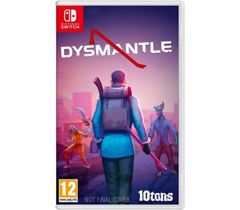 Dysmantle