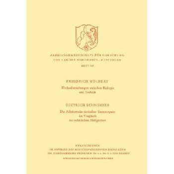Wechselbeziehungen Zwischen Biologie Und Technik. Die Arbeitsweise Tierischer Sinnesorgane Im Vergleich Zu Technischen Me ger ten | Friedrich Mölbert