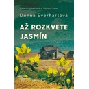 Až rozkvete jasmín