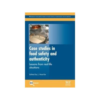 Case Studies in Food Safety and Authenticity Jeffrey Hoorfar