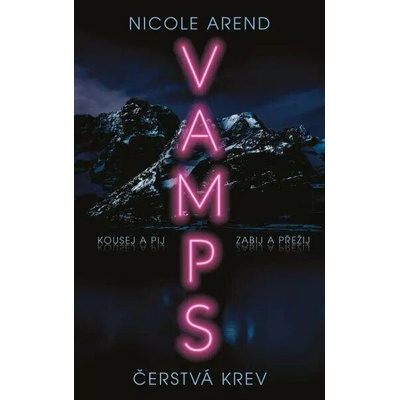 VAMPS: Čerstvá krev