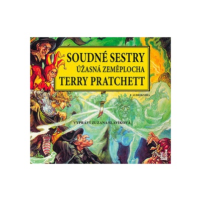 Soudné sestry - Úžasná zeměplocha - Terry Pratchett - 2 - Čte Zuzana Slavíková