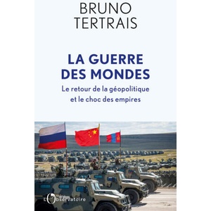 La Guerre des mondes | Tertrais bruno (2023)