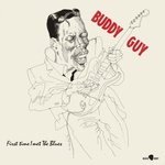 Buddy Guy - First Time I Met The Blues (180 g) (LP) (8436563184673)