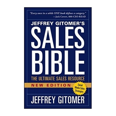 The Sales Bible: The Ultimate Sales Resource... - Jeffrey Gitomer