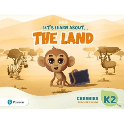 Let's Learn About the Land K2 CBeebies Teacher's Guide