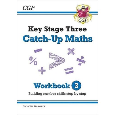 New KS3 Maths Catch-Up Workbook 3 with Answers