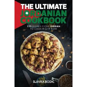 Ultimate Jordanian Cookbook | Slavka Bodic (ISBN: 9798495134669)