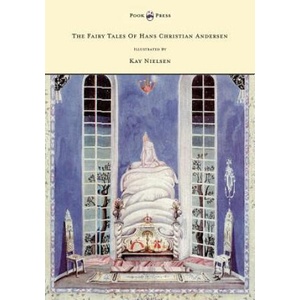 Fairy Tales Of Hans Christian Andersen Illustrated By Kay Nielsen | Hans Christian Andersen (ISBN: 9781446500132)