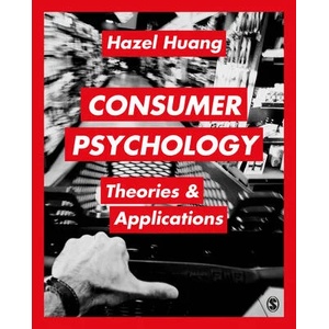 Consumer Psychology | Hazel H. Huang (ISBN: 9781473906983)