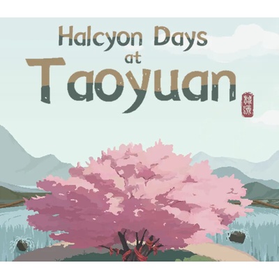 Halcyon Days at Taoyuan