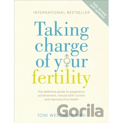 Taking Charge of Your Fertility Weschler Toni