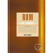 Rum The Manual - Dave Broom