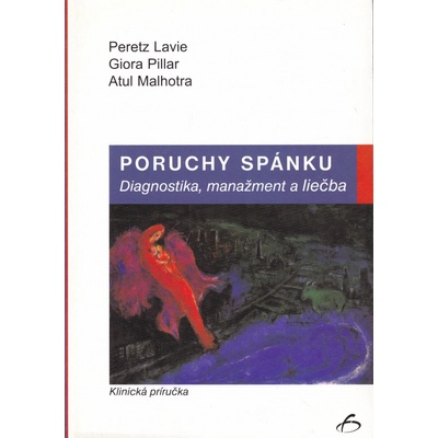 Poruchy spánku - Peretz Lavie, Giora Pillar, Atul Malhotra