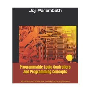Programmable Logic Controllers and Programming Concepts | Joji Parambath (2020)