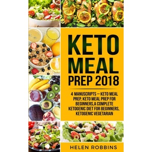 Keto Meal Prep 2018 (ISBN: 9781801446082)