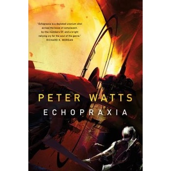 Echopraxia Watts Peter Paperback