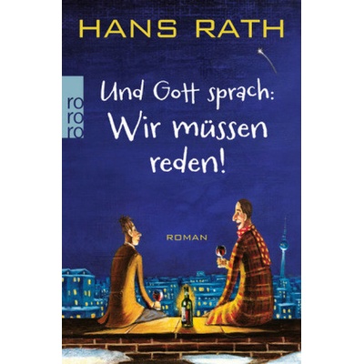 Und Gott sprach: Wir müssen reden!