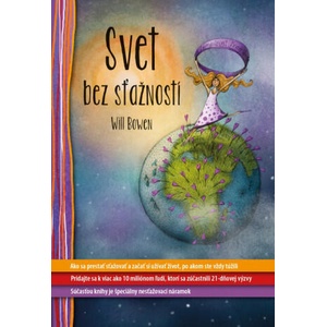 Svet bez sťažností | Will Bowen (2018)