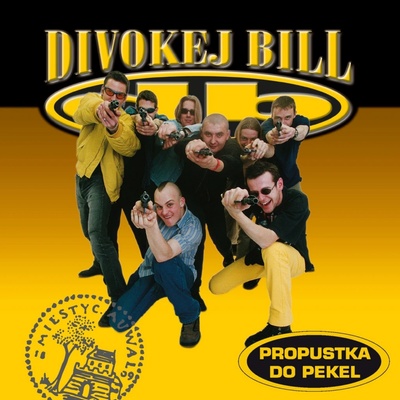 DIVOKEJ BILL - PROPUSTKA DO PEKEL - REMASTERED 2022 CD