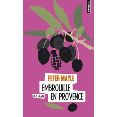 Embrouillé en Provence - Peter Mayle