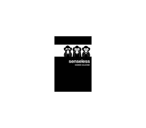 Senseless - Damien Galeone