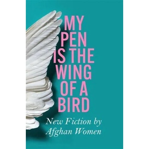 My Pen Is the Wing of a Bird | Lyse Doucet, Lucy Hannah (ISBN: 9781529422214)