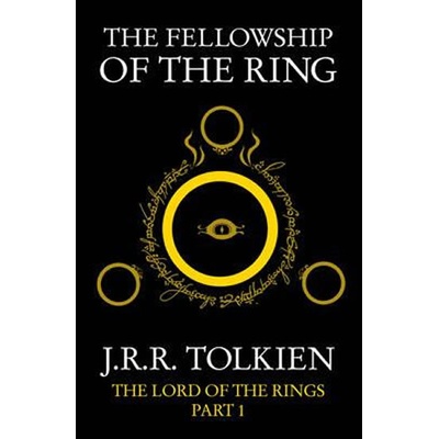 The Fellowship of the Ring : The Lord of the Rings, Part 1