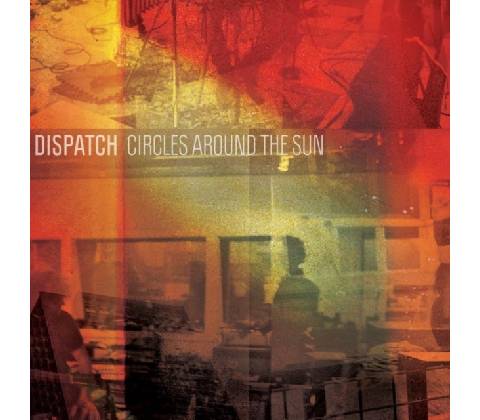 DISPATCH: CIRCLES AROUND THE SUN CD