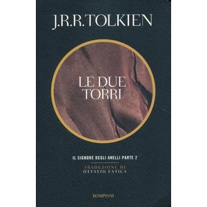 due torri. Il Signore degli anelli | John R. R. Tolkien (2021)