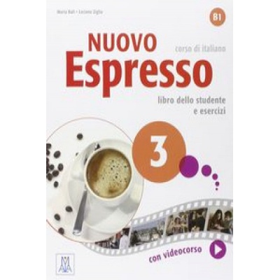 Bali M., Ziglio L. - Nuovo espresso 3 B1 Libro dello studente e esercizi