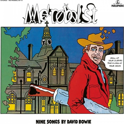 BOWIE, DAVID - METROBOLIST AKA THE MAN WHO SOLD THE WORLD CD