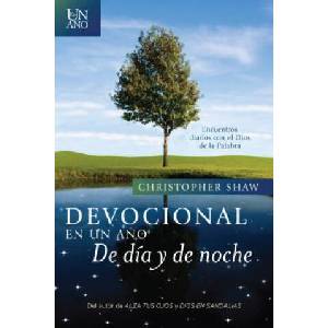 Devocional en un ańo--De día y de noche/ Devotional in a year - Day and night | Christopher Shaw (ISBN: 9781414399676)