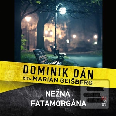 Nežná fatamorgána - Dán Dominik