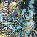 PIG DESTROYER: PHANTOM LIMB CD