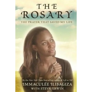 Rosary | Immaculee Ilibagiza (ISBN: 9781848509801)