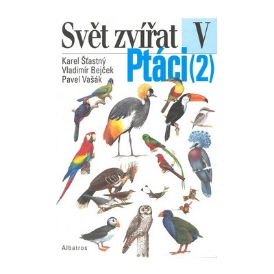 Svět zvířat V - Ptáci 2