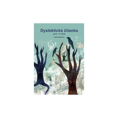 Dyslektická čítanka pro 8. - 9. ročník
