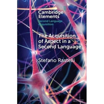 The Acquisition of Aspect in a Second Language - Stefano Rastelli